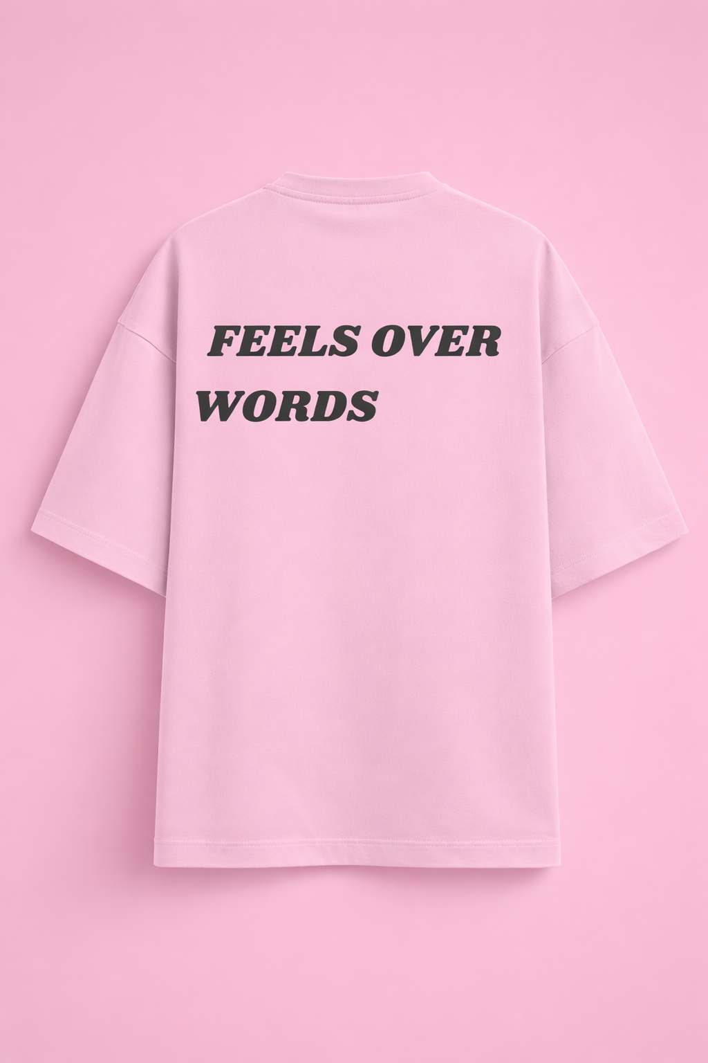 Feels Over Words pink