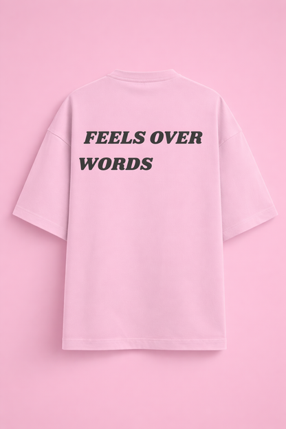 Feels Over Words pink