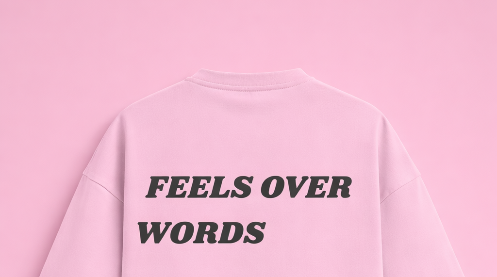 Feels Over Words pink